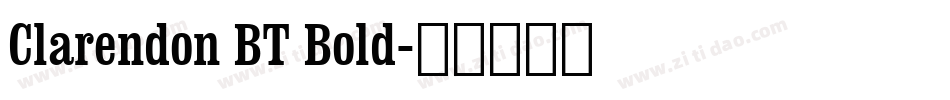 Clarendon BT Bold字体转换